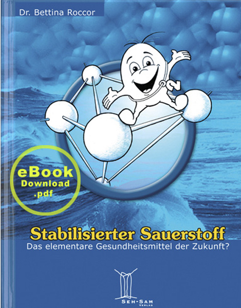 Stabilisierter_Sauerstoff als Gesundheitsmittel